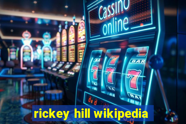 rickey hill wikipedia